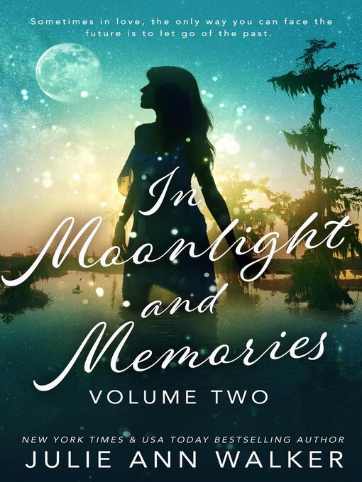 Title details for In Moonlight and Memories by Julie Ann Walker - Wait list